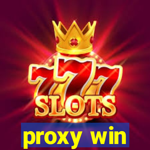 proxy win